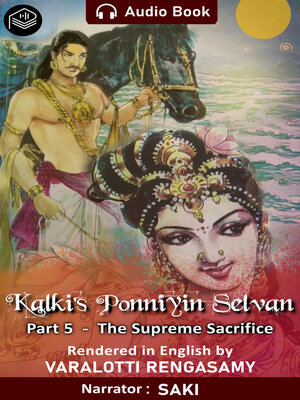 cover image of Ponniyin Selvan - The Supreme Sacrifice, Part 5
